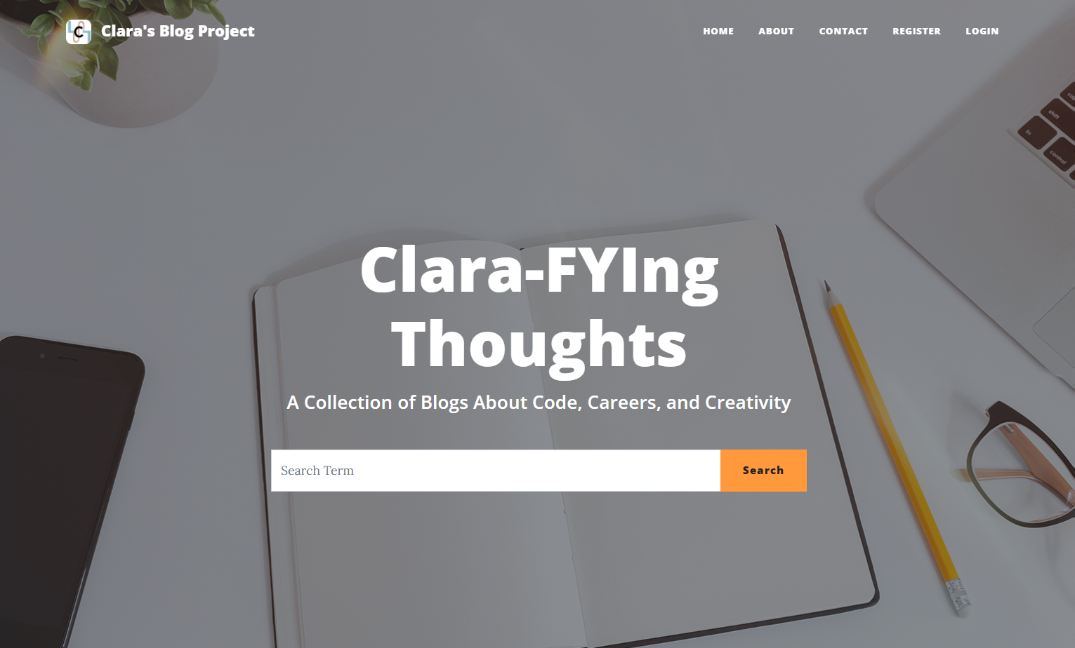 Blog Project landing page featuring a title and subtile in white bold text and a search bar, over a darkened filtered background image of an open blank notebook with a pencil in the center and surrounded by a pair of glasses, smartphone, and an open laptop.